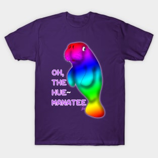 The Hue-Manatee! T-Shirt